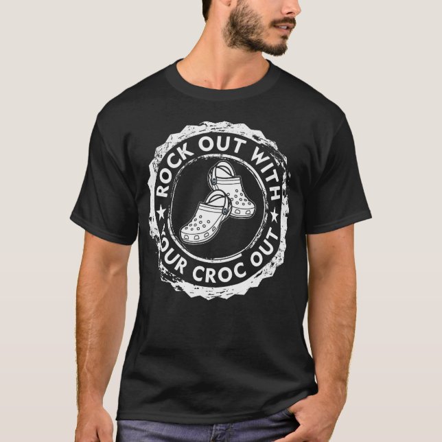 Distressed Retro Rock Out With Your Croc Out Nurse T-Shirt (Front)