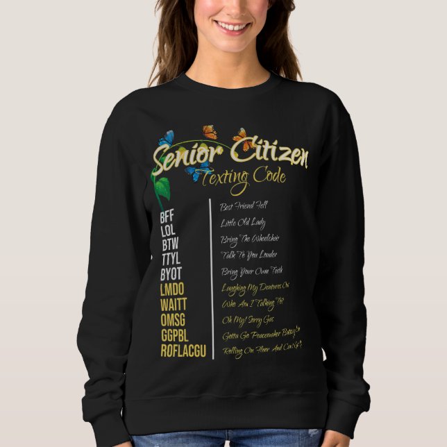 Distressed Senior Citizen Texting Code Grandpa But Sweatshirt (Front)