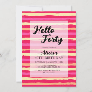 Distressed Stripes Pink Colourful 40th Birthday  Invitation