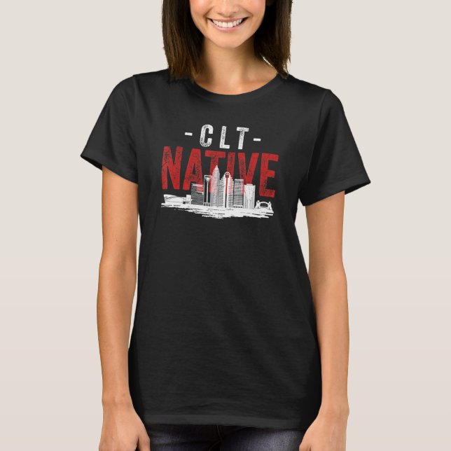 Distressed Style Charlotte City Native Home Grown  T-Shirt (Front)