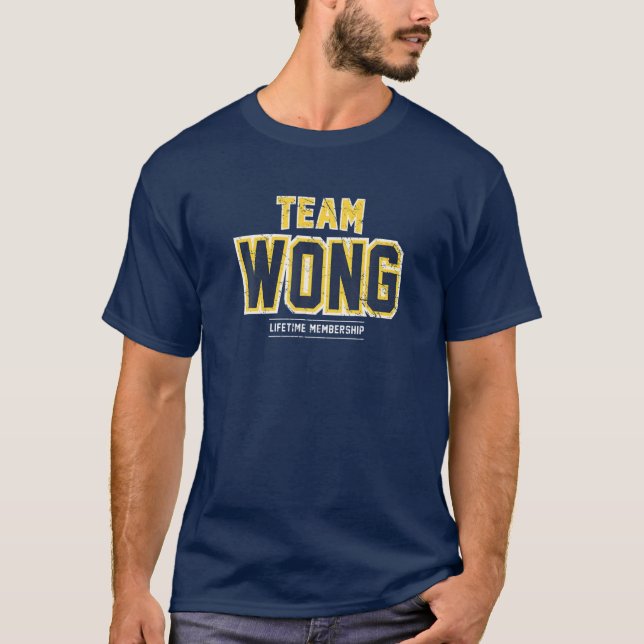 Distressed Team Wong Gift Proud Family Last Name S T-Shirt (Front)
