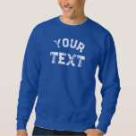 Distressed Text Mens Elegant Modern Big Large Font Sweatshirt<br><div class="desc">Distressed Text Big Large Font Add Your Text Here Stylish Modern Template Men's Clothing /  Hoodies & Sweatshirts / Mens Basic Black Sweatshirt.</div>