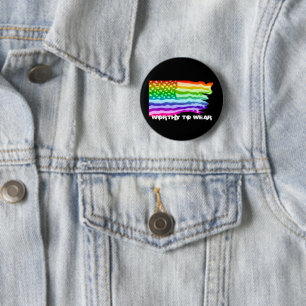Distressed US Flag Rainbow - Worthy To Wear 6 Cm Round Badge