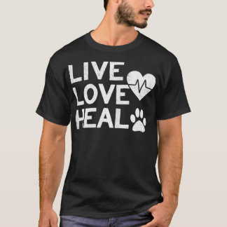 Distressed Vet Tech Live Love Heal Veterinary Tech T-Shirt