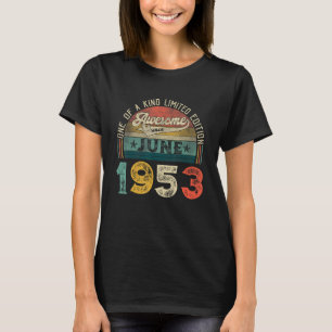 Distressed Vintage Awesome Since June 1953 70th Bi T-Shirt