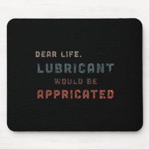 Distressed Vintage Dear Life Lubricant Would Be Ap Mouse Mat