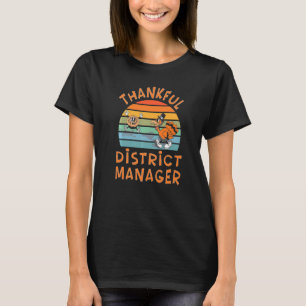 District Manager Job Thanksgiving T-Shirt