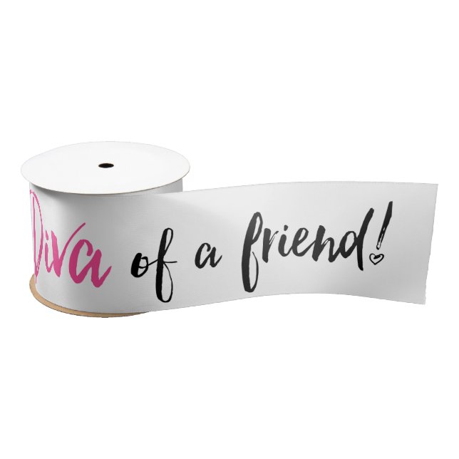 DIVA of a Friend Satin Ribbon (Spool)