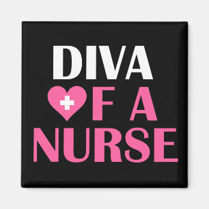 "DIVA OF A NURSE" MAGNET