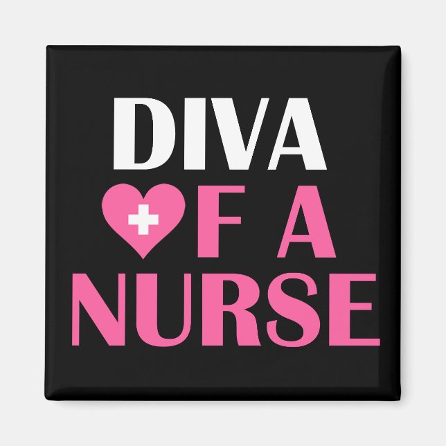 "DIVA OF A NURSE" MAGNET (Front)