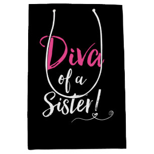"DIVA of a Sister!" Medium Gift Bag