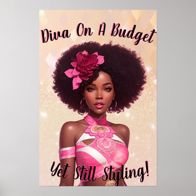 Diva on a budget wall art, diva poster, pretty  poster (Front)