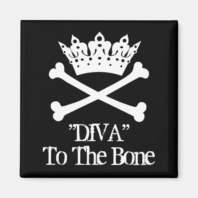 "DIVA" To The Bone Magnet (Front)