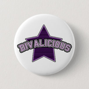 Divalicious 6 Cm Round Badge