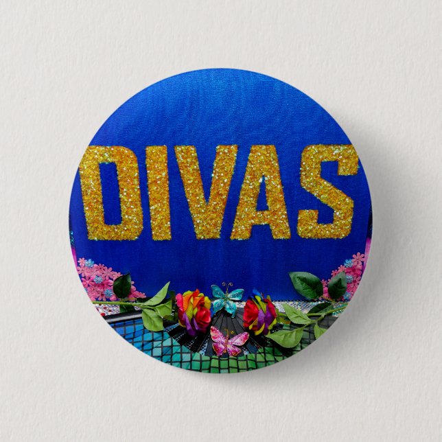 Divas LGBTQ+  Pin Button (Front)