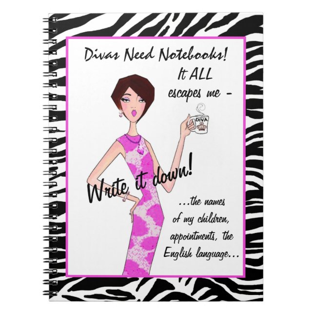 DIVAS NEED NOTEBOOKS! It ALL Escapes Me! Notebook (Front)