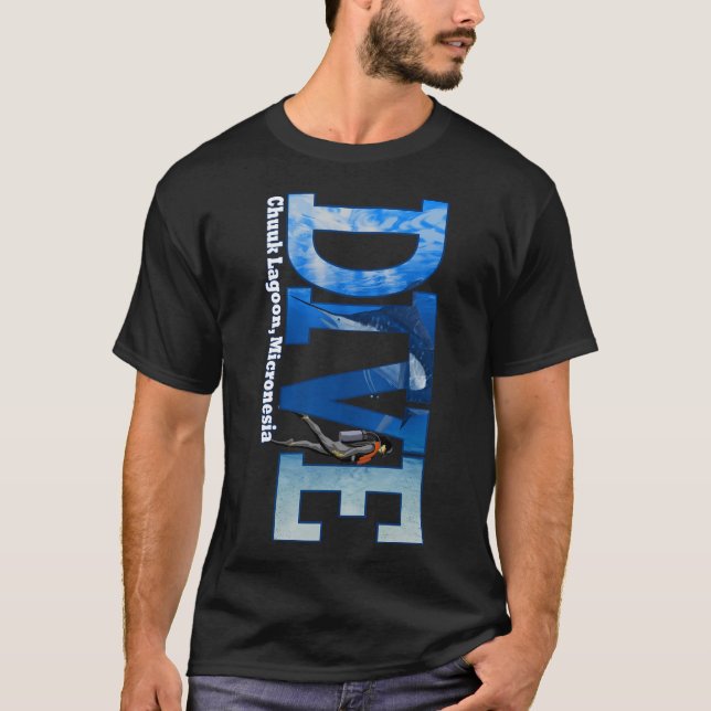 Dive Chuuk Lagoon Scuba Diving Snorkelling T-Shirt (Front)