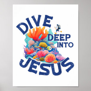 Dive Deep Into Jesus Vbs Christian Scuba Diving Un Poster