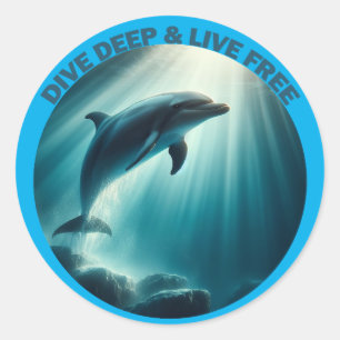 Dive Deep Live Free Dolphin  Classic Round Sticker