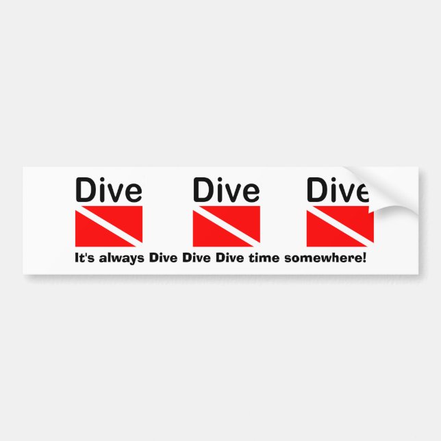 DIVE DIVE DIVE - Bumper Sticker (Front)
