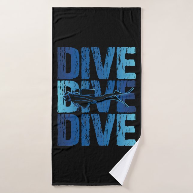 Dive Dive Dive - Scuba Diver Underwater Diving Bath Towel (Bath Towel)