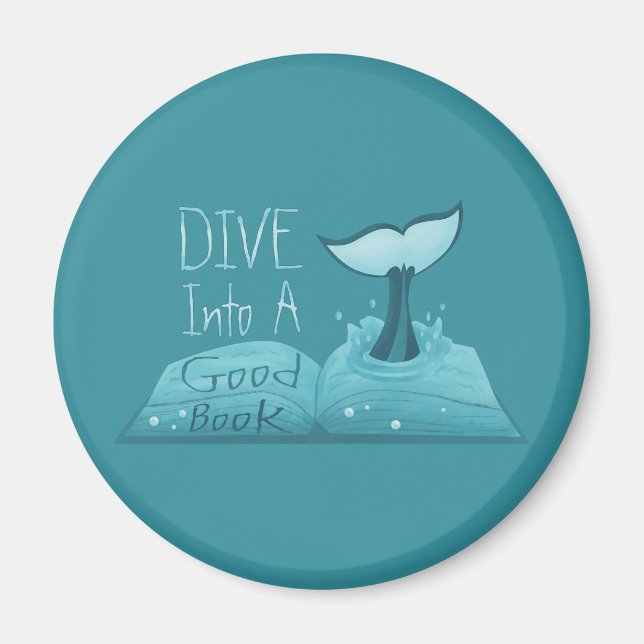 Dive into a Good Book Magnet (Front)
