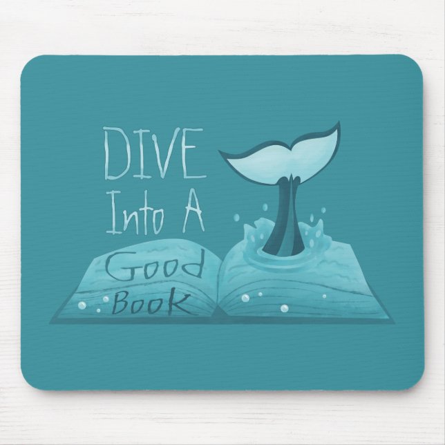 Dive into a Good Book Mouse Mat (Front)