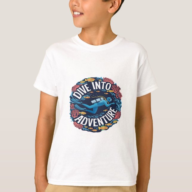 Dive Into Adventure Scuba Diving Ocean Exploration T-Shirt (Front)