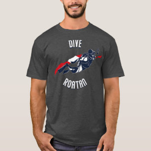 Dive Roatan Caribbean Island Scuba Diving Roatan V T-Shirt