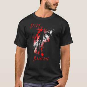 Dive Roatan Vacation Diving T-Shirt
