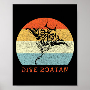 Dive Roatan Vintage Retro Tril Stingray Vacation Poster