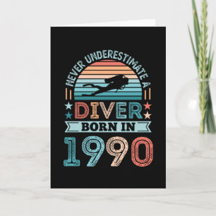 Diver born 1990 30th Birthday Diving Gift Dive Fan Card