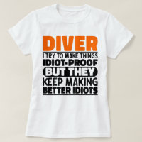 Diver I Try To Make Things Funny Sayings Diver