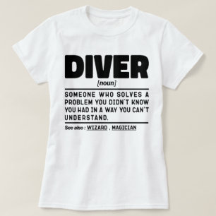 Diver Noun Scuba Diving Instructor Vacation Lovers T-Shirt