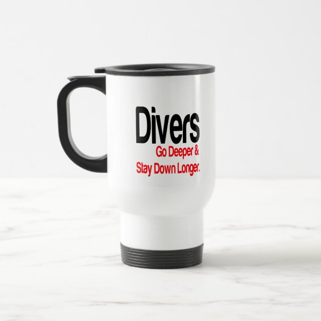 Divers Go Deeper Joke Travel Mug (Left)