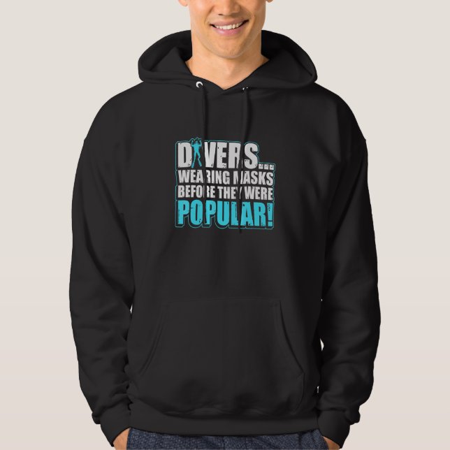 Divers Wearing Masks Dive Down Scuba Diving 1 Hoodie (Front)