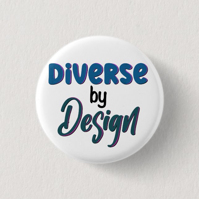 Diverse by Design | Embrace Neurodiversity 3 Cm Round Badge (Front)