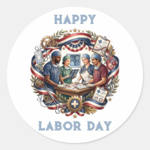 Diverse Medics Patriotic Labour Day Team Art Classic Round Sticker