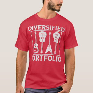 Diversified Portfolio Electric Guitars Bass Acoust T-Shirt