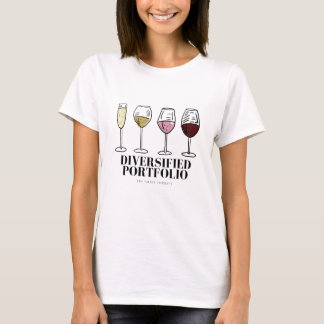 Diversified Portfolio Funny Wine Shirt