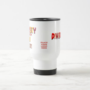 Diversity Embrace Diversity White Travel Mug