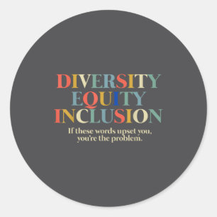 Diversity Equity Inclusion  Classic Round Sticker