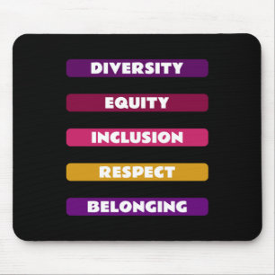 Diversity Equity Inclusion Respect Belonging Pack  Mouse Mat
