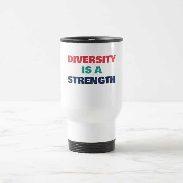 Diversity Is A Strength Custom Text Disability Pri Travel Mug (Center)