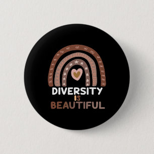 Diversity Is Beautiful Skin Tones Rainbow African  6 Cm Round Badge