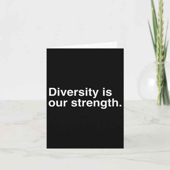Diversity Is Our Strength  Card (Front)