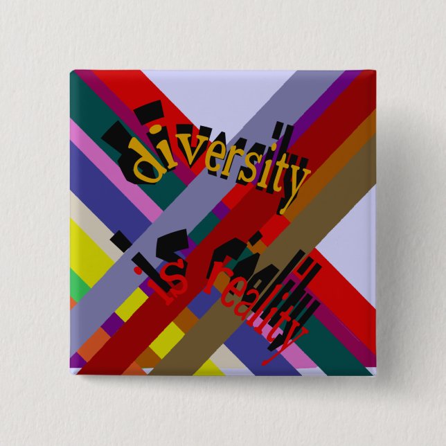 Diversity Is Reality Button (Front)