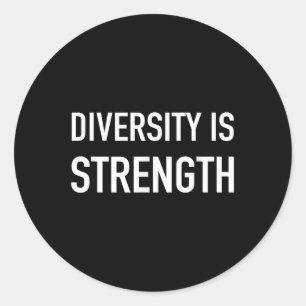 Diversity Is Strength - Popular Trending Quote Classic Round Sticker