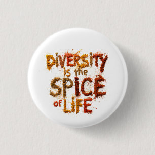 Diversity is the Spice of Life - Safe Space 3 Cm Round Badge