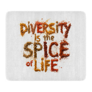 Diversity is the Spice of Life - Safe Space Cutting Board